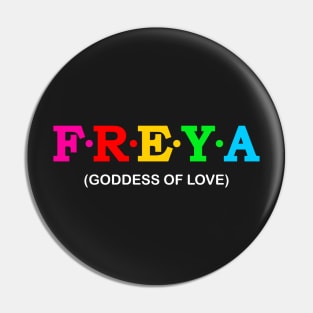 Freya - Goddess Of Love. Pin