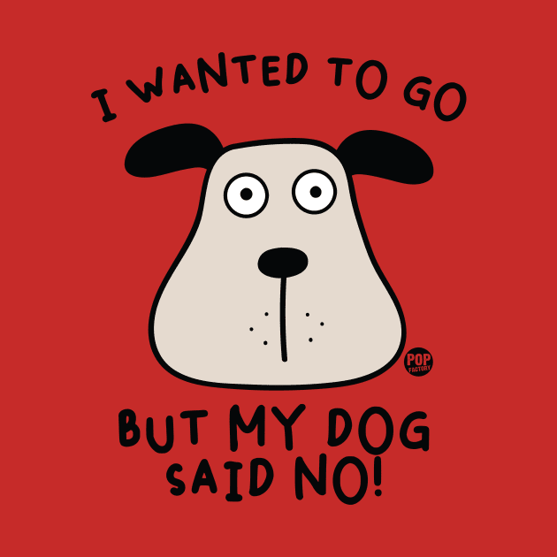 dog said no by toddgoldmanart