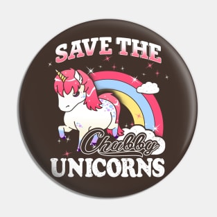 Save The Chubby Unicorns Pin