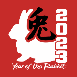 Year of the Rabbit, Chinese New Year, Lunar Year 2023 New Year, 2023 Year of the Rabbit T-Shirt