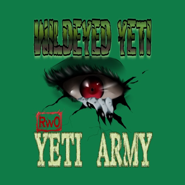 Wildeyed Yeti by BIG DAWG APPAREL