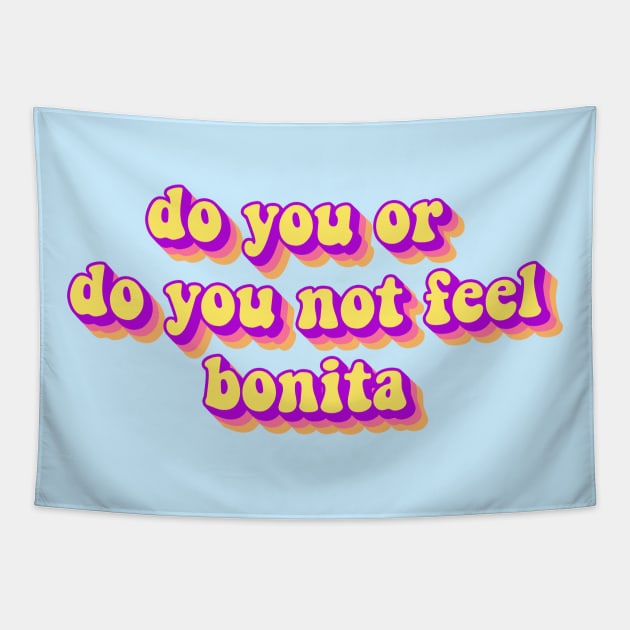 Feeling Bonita Tapestry by hunnydoll