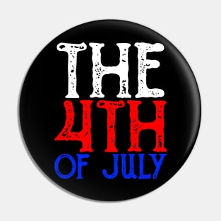 The 4th Of July, Vintage/Retro Design Pin