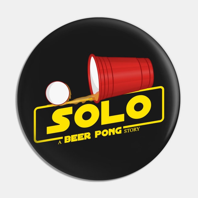 Solo - A Beer Pong Story Pin by UselessRob