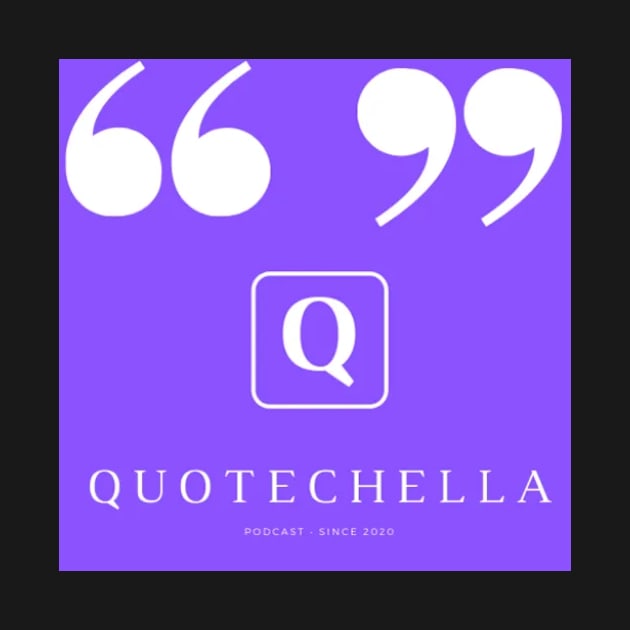 Quotechella Logo by Quotechella Merch