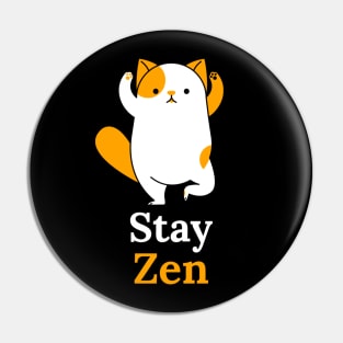 Stay Zen Meditation Yoga Pose Cat Pin