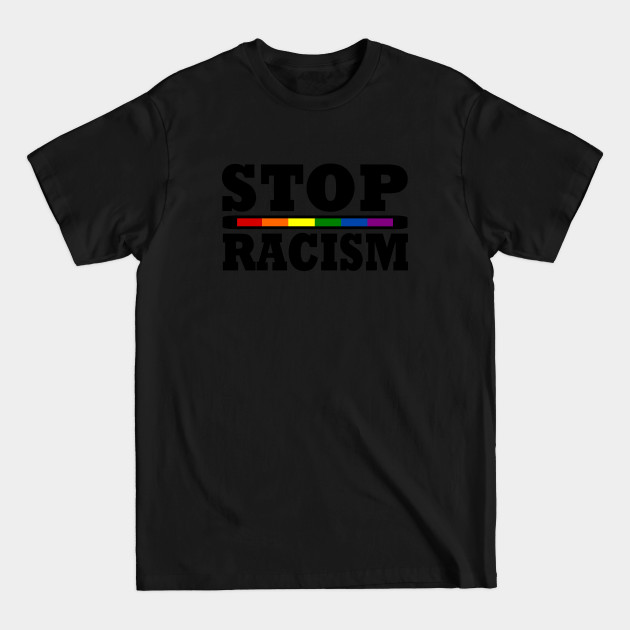 Disover Stop Rcism - Stop Racism - T-Shirt