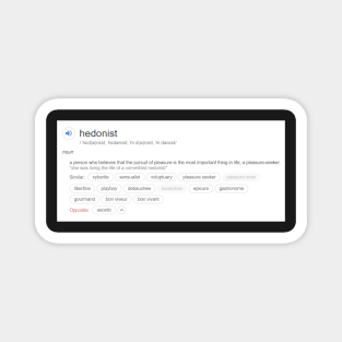 Who is a hedonist ? Magnet