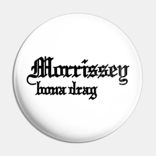 Morrissey -  Bona Drag Pin