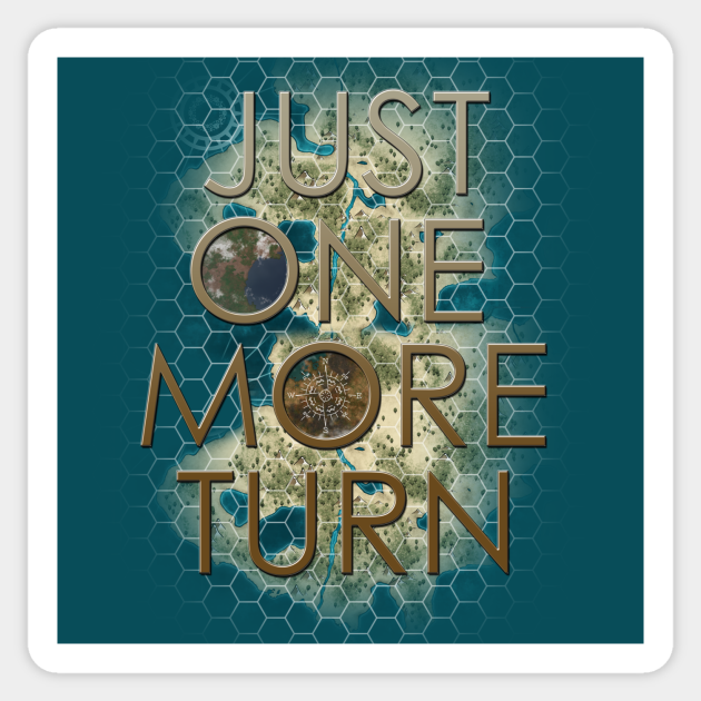 Just One More Turn Really Geek Sticker Teepublic