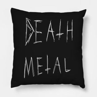 Death Metal Dark Text Sketch Design (white) Pillow