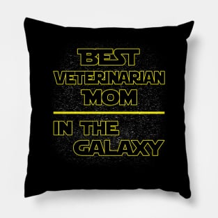 Best Veterinarian Mom In The Galaxy, Funny Mother's Day Gift Pillow