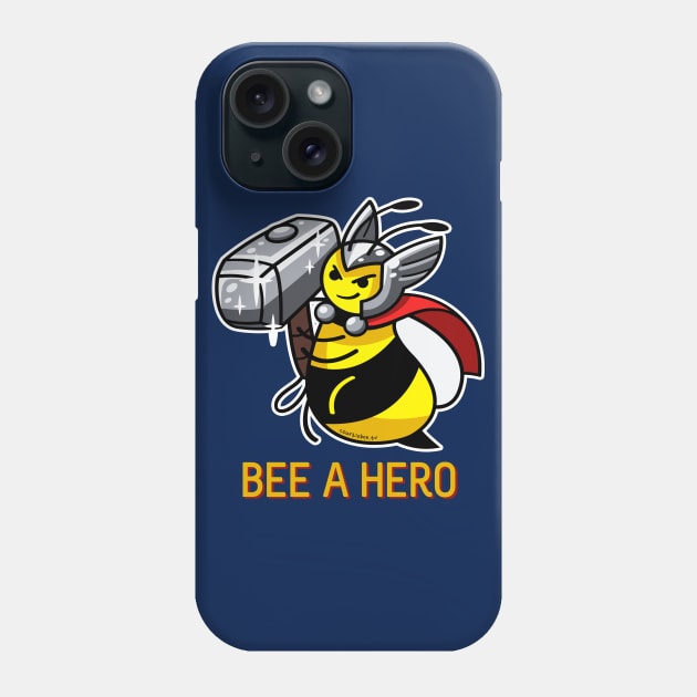 Bee a Hero (with border) Phone Case by Swarm Store