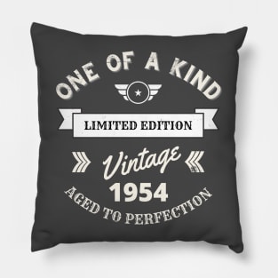 One of a Kind, Limited Edition, Vintage 1954, Aged to Perfection Pillow