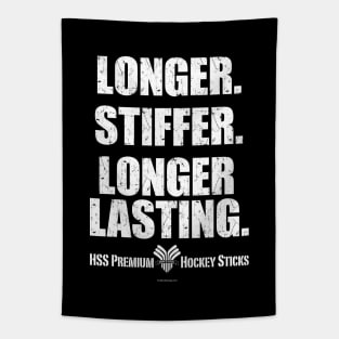 Longer. Stiffer. Longer Lasting. Tapestry