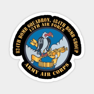 824th Bomb Squadron, 484th Bomb Group - 15th AAF X 300 Magnet