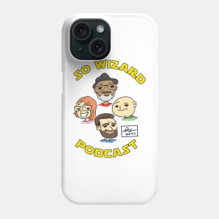 So Wizard Podcast Group by Tim Jones Phone Case