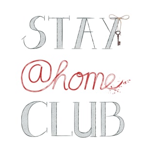 Stay @home Club T-Shirt