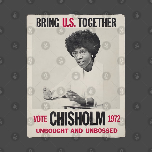 Shirley Chisolm for President by CheezeDealer