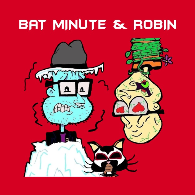 Bat Minute & Robin (White Text) by Sleepy Charlie Media Merch