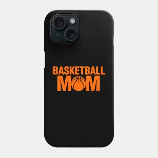 Basketball Mom Basketball Lover Phone Case