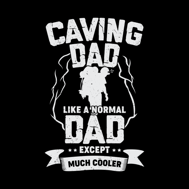 Caving Dad Like A Normal Dad Except Much Cooler by Dolde08