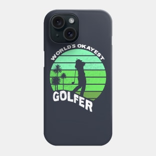 World's Okayest Golfer Phone Case