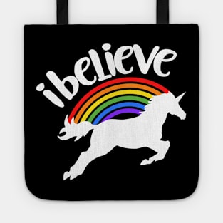 I believe in Unicorns Tote