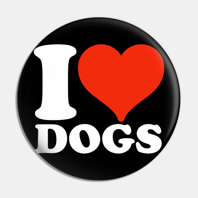 I Love Dogs Lovers Gift Pin by TShirtHook