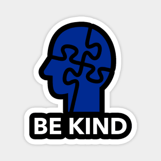 BE KIND autism awareness gift Magnet