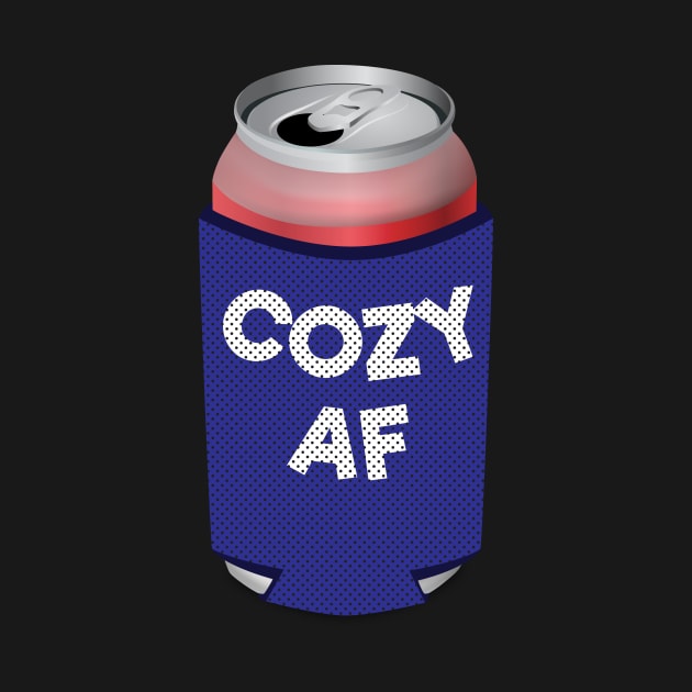 Cozy AF Can Koozie Design by Brobocop