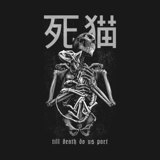 Till Death Do Us Part T-Shirt