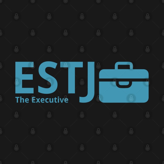 ESTJ The Executive MBTI types 11C Myers Briggs personality gift with icon by FOGSJ