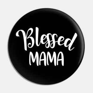 Blessed Mama Letter Print Cute Mommy Women Funny Gift Pin