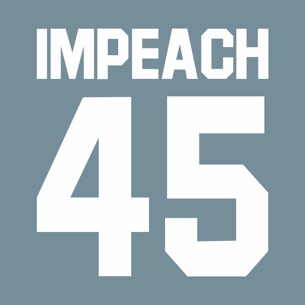 Discover Impeach 45 - Impeach 45 - T-Shirt