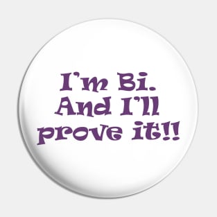 I'm Bi - new Pin