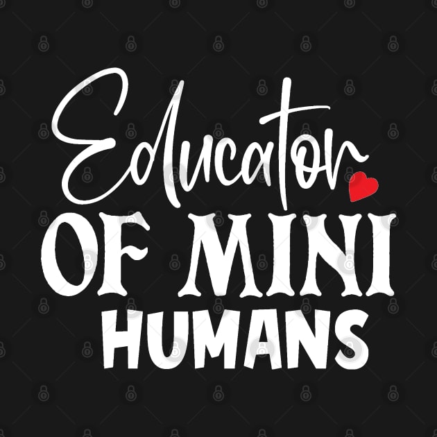 Educator of mini humans by BB Funny Store