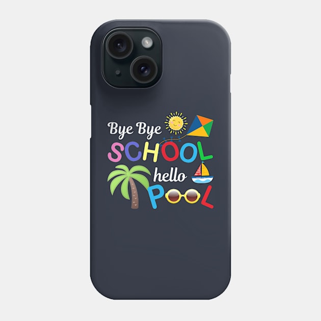 Bye bye school hello pool carton Phone Case by TeeAMS