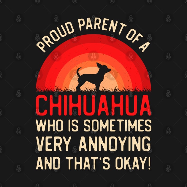 Funny Chihuahua Mom Dad Gifts by Crea8Expressions