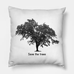 Save the trees Pillow