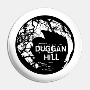 Duggan Hill - White on Black Pin