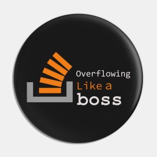 Overflowing like a boss Pin