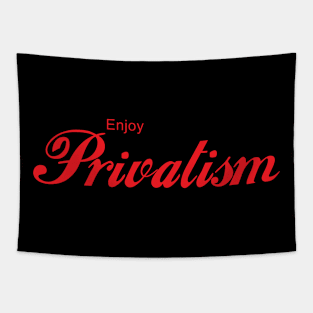 ENJOY PRIVATISM Tapestry