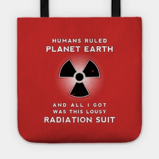 Such a lousy radiation suit Tote