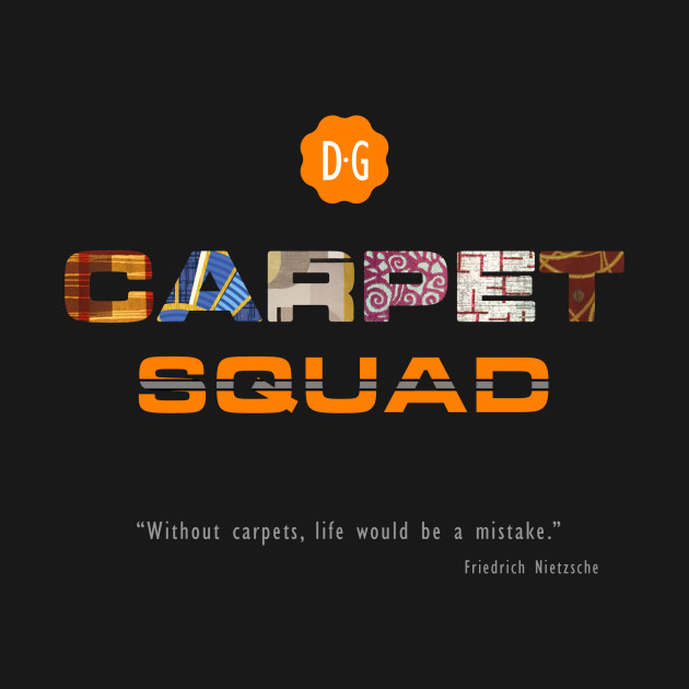 DG Carpet Squad v1 by Ineptishirts