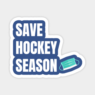 Save Hockey Season Magnet