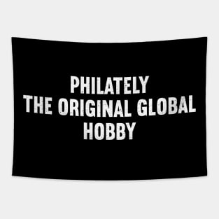 Philately The Original Global Hobby Tapestry