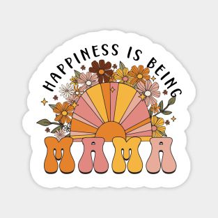 Happiness Is Being Mama , Mom Life, Mama Grandma To Be, Floral Grandma, Mothers Day Magnet