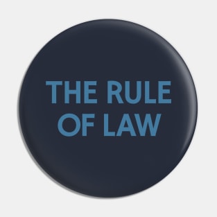 The Rule of Law Pin