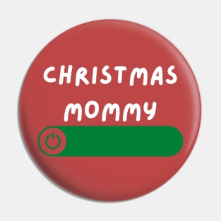 Christmas Mommy Pin